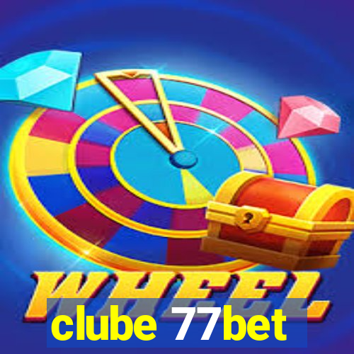 clube 77bet